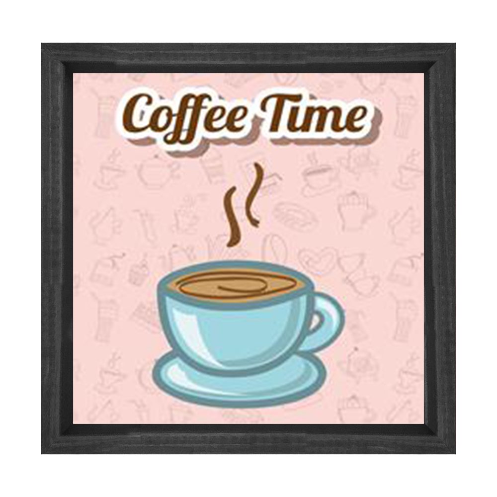 Kahve Zamanı Coffee Time Tablosu Siyah Ahşap Çerçeve - 30x30