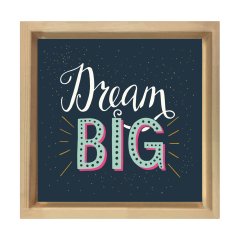 Vintage Dream Big Yazısı Tablosu Naturel Ahşap Çerçeve - 80x80