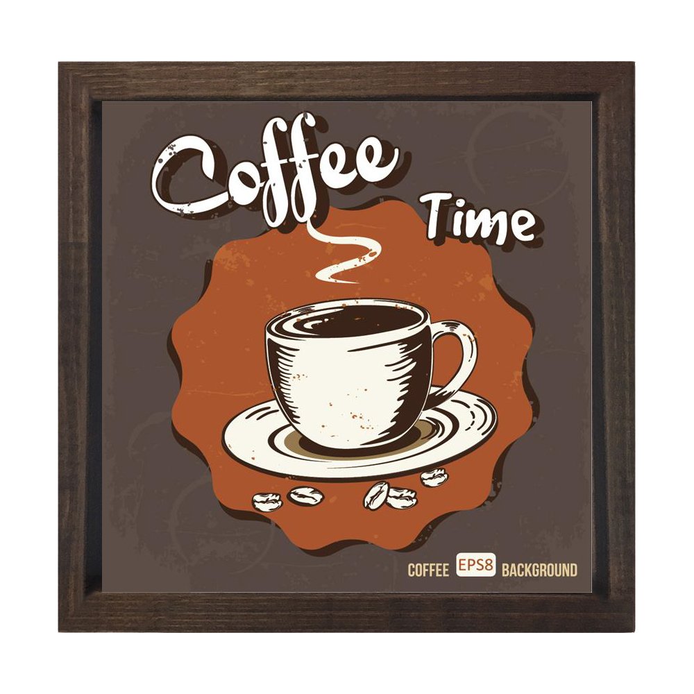 Kahve Zamanı Coffee Time Tablosu Kahverengi Ahşap Çerçeve - 30x30