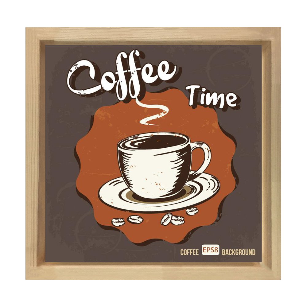 Kahve Zamanı Coffee Time Tablosu Naturel Ahşap Çerçeve - 100x100