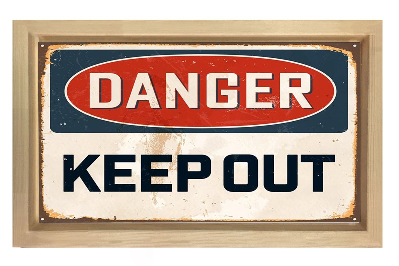 Tehlikeli Bölge Tablosu Naturel Ahşap Çerçeve - 40x60