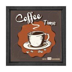 Kahve Zamanı Coffee Time Tablosu Siyah Ahşap Çerçeve - 90x90
