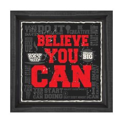 Believe You Can Tablosu Siyah Ahşap Çerçeve - 80x80