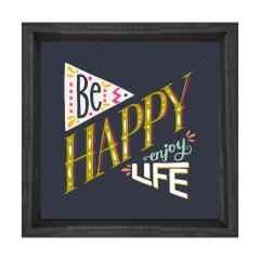 Be Happy Tablosu Siyah Ahşap Çerçeve - 80x80