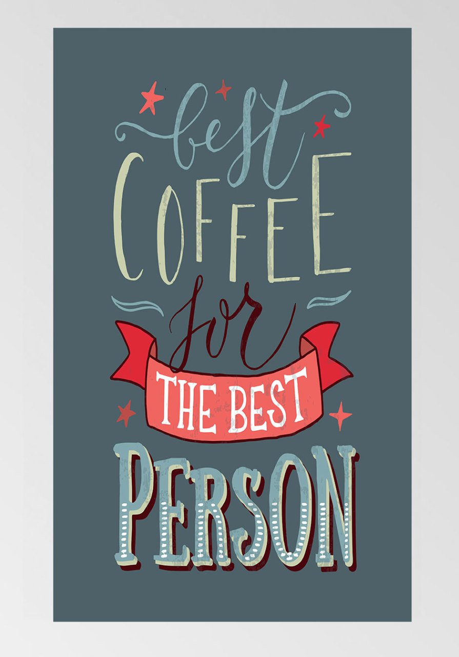 Coffee For The Best Person Tablosu Çerçevesiz - 100x200