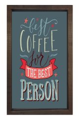 Coffee For The Best Person Tablosu Kahverengi Ahşap Çerçeve - 70x100
