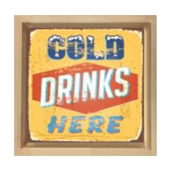 Cold Drinks Here Tablosu Naturel Ahşap Çerçeve - 50x50