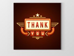 Thank You Yazısı Tablosu Çerçevesiz - 80x80