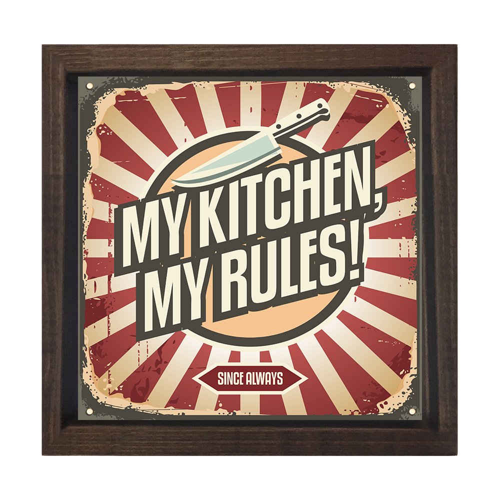 Benim Mutfağım benim kurallarım tablosu Kahverengi Ahşap Çerçeve - 60x60